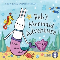 Bab's Mermaid Adventure 0645100706 Book Cover