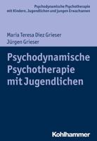 Psychodynamische Psychotherapie Mit Jugendlichen 3170326651 Book Cover