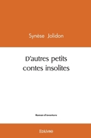 D’autres petits contes insolites (French Edition) 241444455X Book Cover