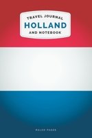 Holland Notebook: For Cultural experiences and Language Learning 1708508384 Book Cover