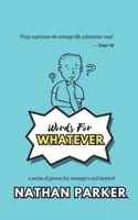 Words for Whatever B0CK3K76BC Book Cover