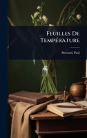 Feuilles De TempÃ(c)rature (French Edition) 1024468755 Book Cover