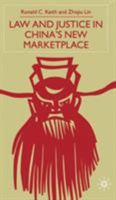 Law and Justice in China's New Marketplace 0333770900 Book Cover