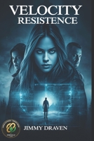 Resistance: Book Two of the Velocity Saga B0G7FS1K2W Book Cover