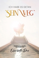 Ich habe es getan Sein Weg German 1961625180 Book Cover