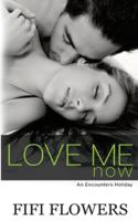 Love Me Now 1539855872 Book Cover