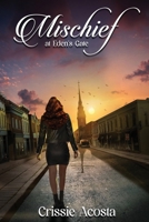 Mischief at Eden's Gate 1917095058 Book Cover