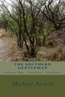 The Southern Gentleman: The Southern Outdoors 1539597423 Book Cover