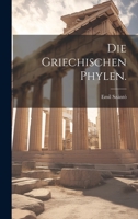 Die Griechischen Phylen. 1022293869 Book Cover