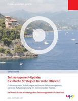 Zeitmanagement-Update: 8 Einfache Strategien Fur Mehr Effizienz.: Zeitmanagement, Arbeitsorganisation Und Selbstmanagement, Optimale Aufgabenplanung Mit Elektronischen Medien. 1497570611 Book Cover