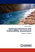Hydrogeochemical and Vulnerability Assessment: Aquifers in Nigeria 3659183407 Book Cover