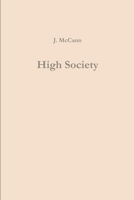 High Society 024492502X Book Cover