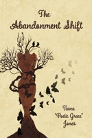 The Abandonment Shift B0GY2KR95T Book Cover