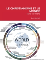 LE CHRISTIANISME ET LE MONDE: SÉRIE COMPLÈTE B0BHN5B6LB Book Cover