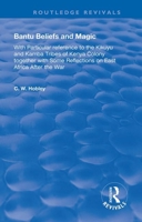 Bantu Beliefs and Magic 1138391859 Book Cover