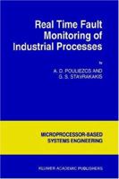 Real Time Fault Monitoring of Industrial Processes 0792327373 Book Cover