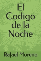 El Codigo de la Noche (Spanish Edition) B0F84K5GH6 Book Cover