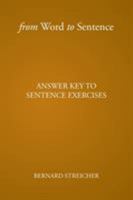 From Word to Sentence: Answer Key to Sentence Exercises 152456317X Book Cover