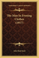 The Man In Evening Clothes 1165806789 Book Cover