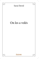 On les a volés (French Edition) 2332997199 Book Cover