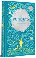 El Principito (edición especial en tapa dura) / The Little Prince (Hardcover Special Edition) (Spanish Edition) 8491057838 Book Cover