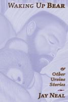 Waking Up Bear: & Other Ursine Stories 1720994714 Book Cover