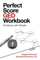 Perfect Score Ged Workbook: Workbook with Website 1728351065 Book Cover