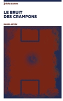 Le bruit des crampons (French Edition) B0DJVGY9FV Book Cover