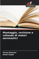 Montaggio, revisione e collaudo di motori aeronautici (Italian Edition) 620981137X Book Cover