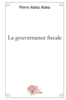 La gouvernance fiscale (French Edition) 2812114584 Book Cover