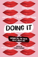 Doing It: Women Tell the Truth about Great Sex 0702254231 Book Cover