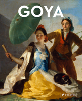 Goya: Masters of Art 3791393758 Book Cover