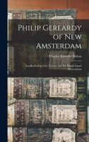 Philip Gereardy of New Amsterdam: Landlord of the City Tavern, and his Rhode Island Descendants 101686051X Book Cover