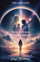 The Last Life B0FJ6TTVLY Book Cover