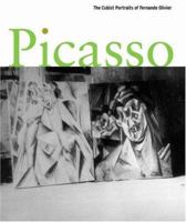 Picasso: The Cubist Portraits of Fernande Olivier 0691117411 Book Cover