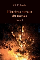 Histoires autour du monde (French Edition) 2414490365 Book Cover