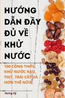 HƯỚng DẪn Hoàn ChỈnh VỀ Máy KhỬ NƯỚc 1783573171 Book Cover