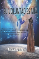 SU VOLUNTAD ES MÍA. (1) (Spanish Edition) B087SHPN44 Book Cover