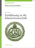 Einfuhrung in Die Islamwissenschaft 3110499800 Book Cover