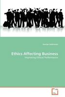 Ethics Affecting Business 3639368924 Book Cover