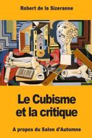 Le Cubisme Et La Critique 1981539476 Book Cover