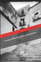I tempi della fotografia stenopeica (Comodità in borsa) B08P1H4LGL Book Cover
