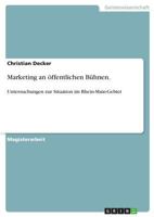 Marketing an ffentlichen Bhnen.: Untersuchungen zur Situation im Rhein-Main-Gebiet 363869321X Book Cover