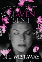Haven Sent (The Guard Trilogy Extended Series, Book 7): The Guards of Haven B0G2R2M8YS Book Cover