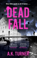 Dead Fall 1804181595 Book Cover