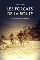 Les forçats de la route 1537257986 Book Cover