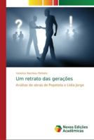 Um retrato das gerações: Análise de obras de Pepetela e Lídia Jorge 6202193751 Book Cover