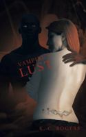 Vampire's Lust 1475975260 Book Cover