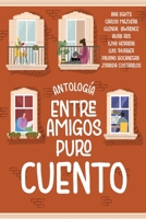Entre amigos puro cuento 9962171253 Book Cover