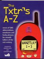 The Txtr's A-Z 1854798634 Book Cover